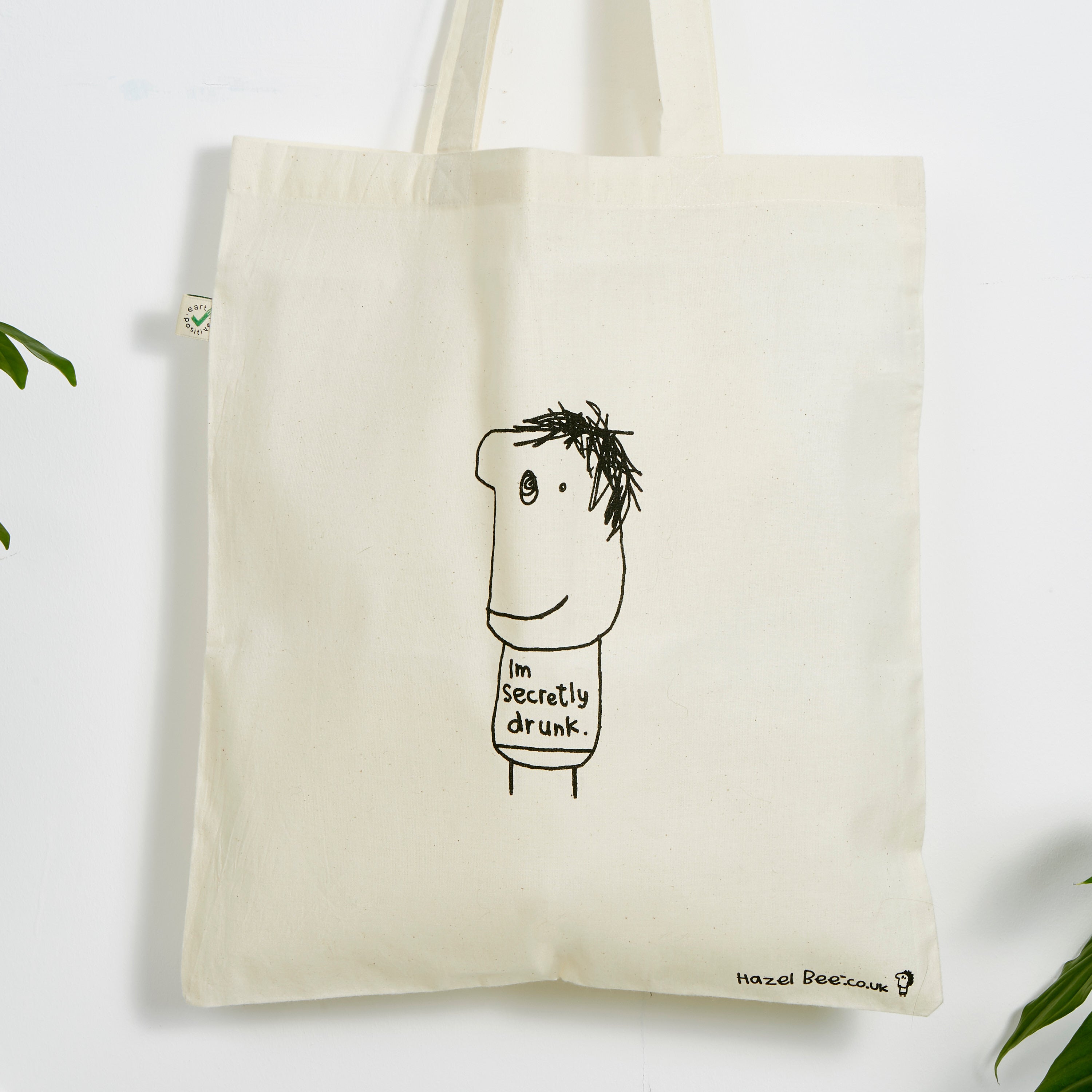 Secretly Drunk Bag | Funny Tote Bag Gift for Friend