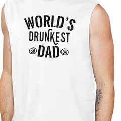 World's Drunkest Dad Men's White Muscle Tank