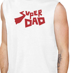 Super Dad Men's White Cotton Muscle Tank Perfect