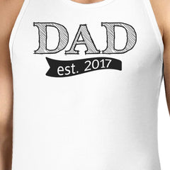Dad Est 2017 Mens White Sleeveless Top Funny